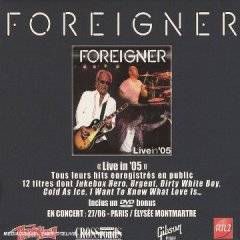 Foreigner : Live in 05